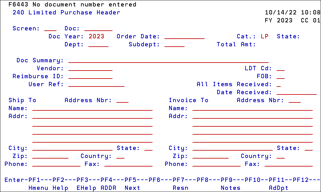 Screen shot of Screen 240 (Limited Purchase Header)