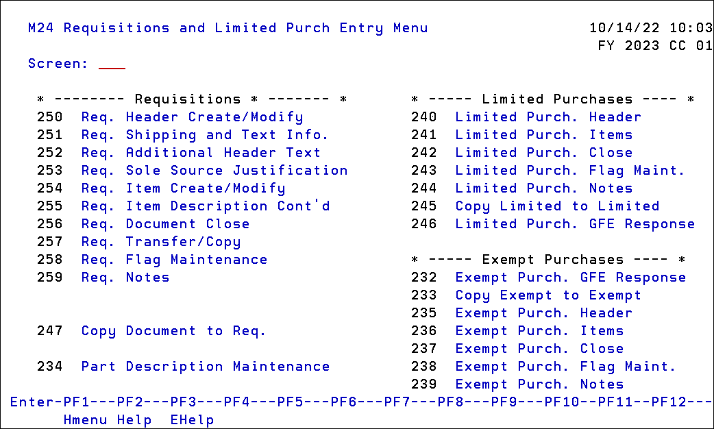 Screen shot of Menu M24 (Requisitions and Limited Purch Entry Menu)