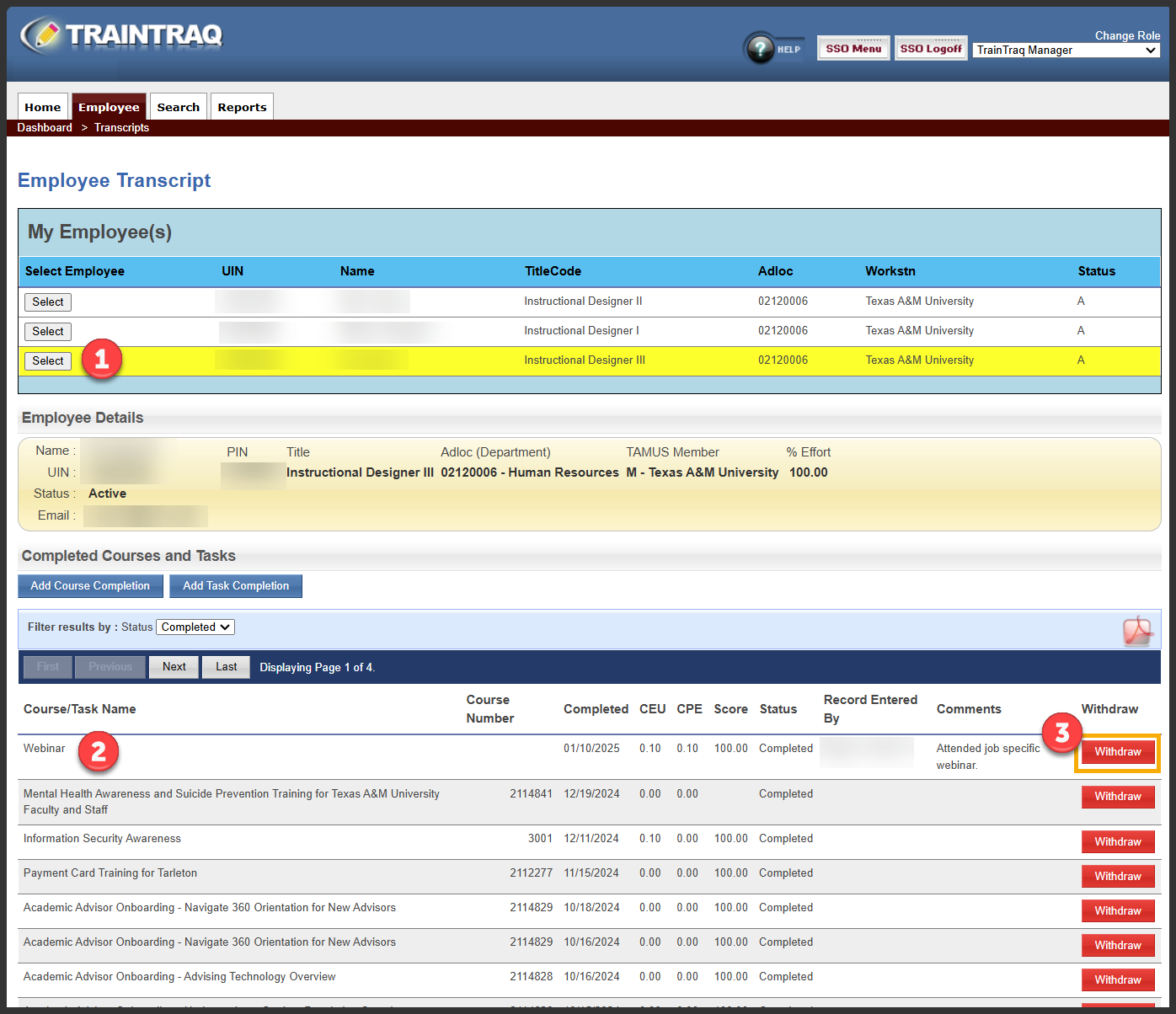 Manager view of the Employee Transcript page with the Select button next to the third employee labeled 1, the first task in the Completed Courses and Tasks list labeled 2, and the Withdraw button for that task highlighted and labeled 3.