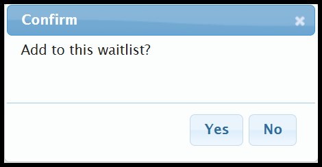 Waitlist confirmation dialog box