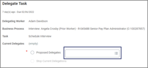 Delegate Task screen with Proposed Delegates field highlighted but empty.