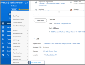 Worker profile showing navigation from Actions > Retirement > Add Retiree Status